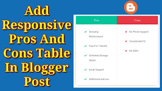 How To Add Responsive Pros And Cons Table In Blogger Post