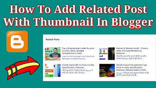 How To Add Related Post With Thumbnail In Blogger