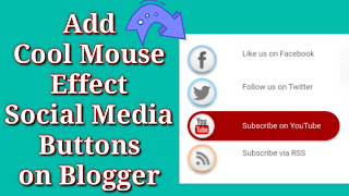 Add Cool Mouse Effect Social Media Buttons on Blogger