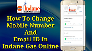 How To Change Mobile Number And Email ID In Indane Gas Online