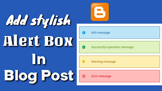 How To Add stylish Alert Box In blogger Blog Post